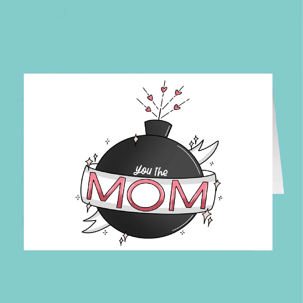 Card with 'You are the Mom' text on a white background