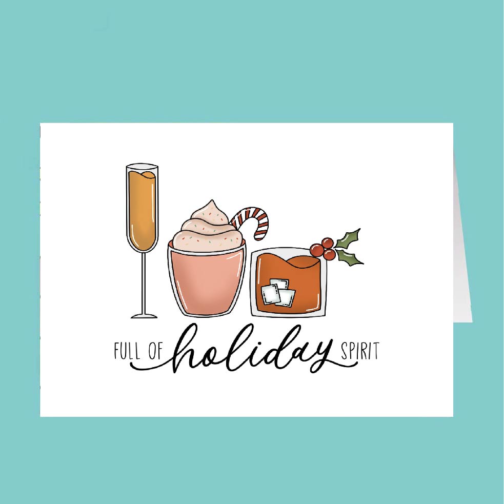 Illustration of holiday-themed drinks with text 'Full of Holiday Spirit' on a white card against a teal background.