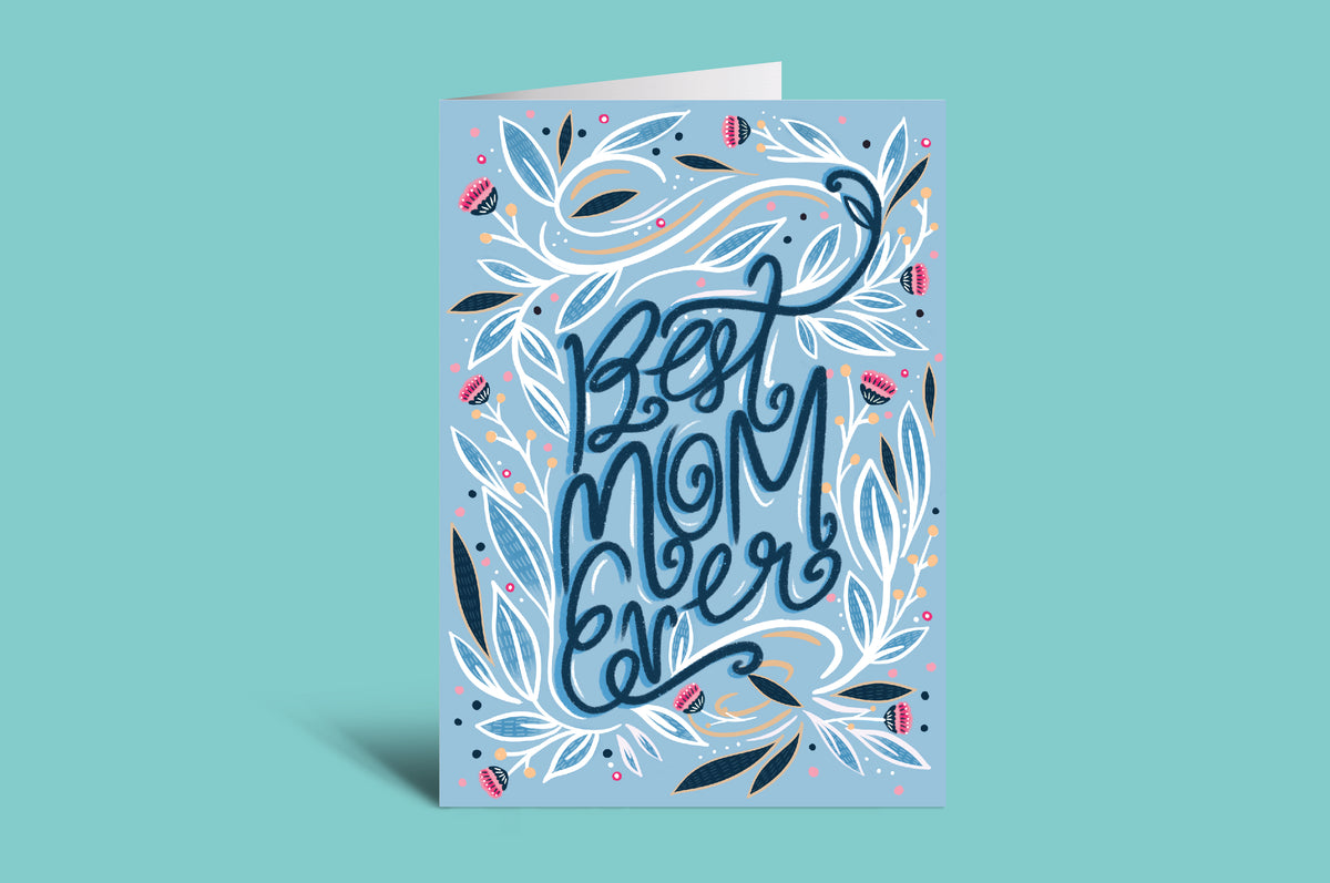 Greeting card with 'Best Mom Ever' text on a light blue background with decorative elements