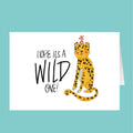 Card with a cartoon leopard and text 'Hope it's a wild one!' on a teal background