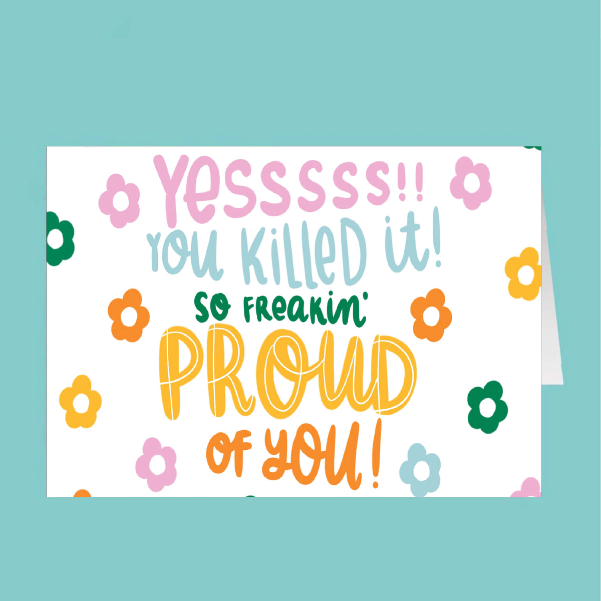 Motivational card with colorful text and flowers on a teal background
