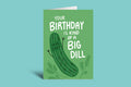 Birthday card with a cucumber illustration and humorous text on a green background