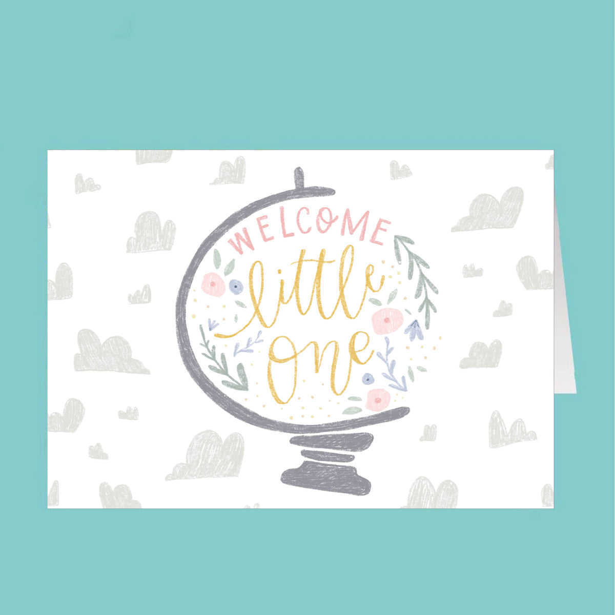 Greeting card with 'Welcome little one' text on a decorative globe design, on a teal background.