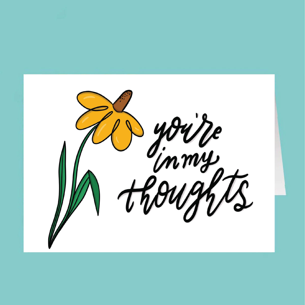 Yellow flower with 'you're in my thoughts' text on a teal background