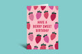 Greeting card with strawberry pattern and 'Have a berry sweet birthday' text on a pink background