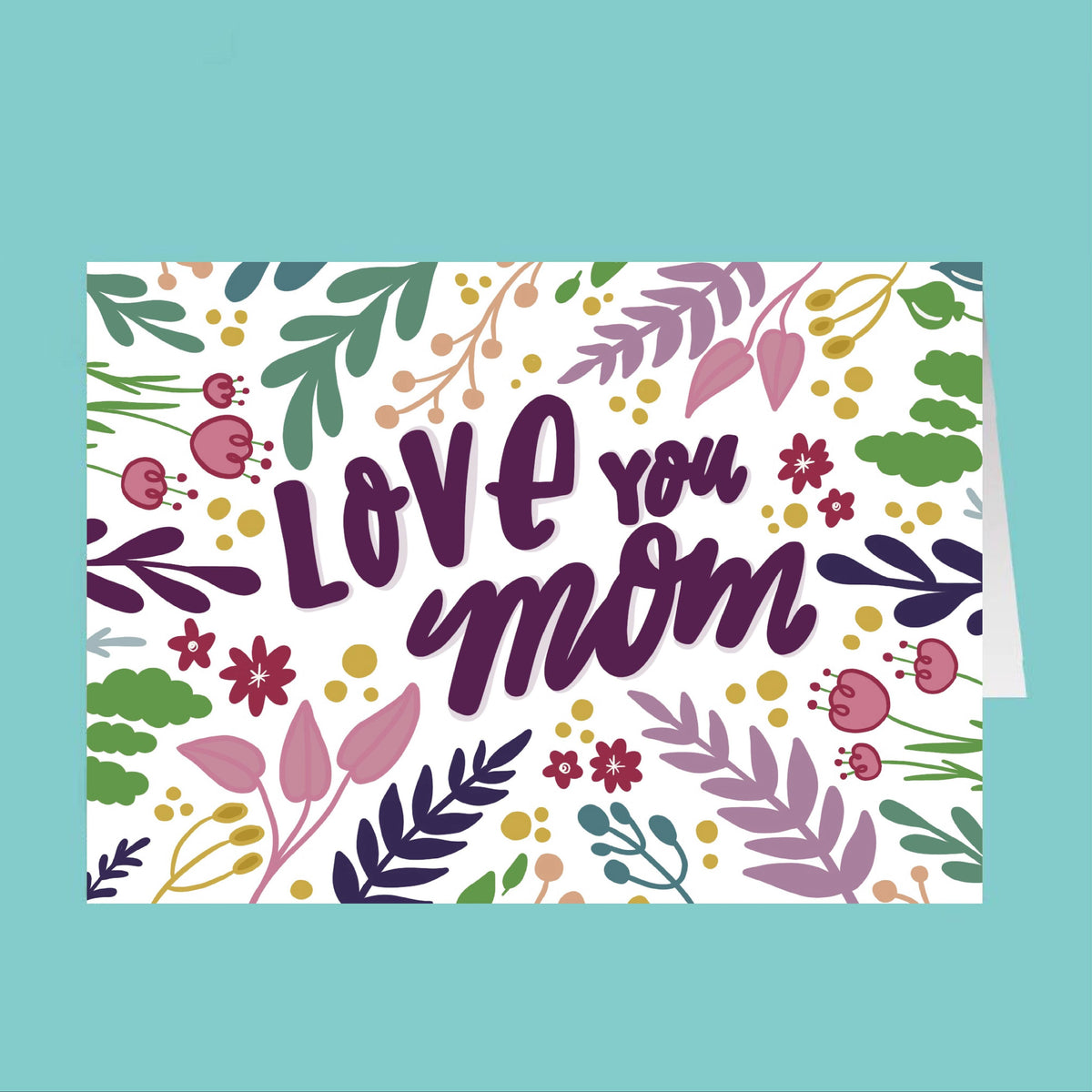 Greeting card with 'Love you mom' text and floral design on a teal background