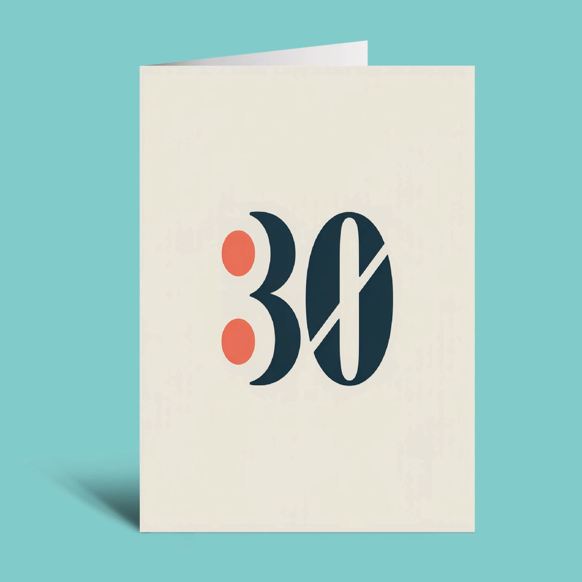 A vertical cream-colored greeting card with a folded top edge, featuring a stylized '30' graphic in dark navy and coral orange on the front, set against a solid turquoise background.