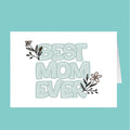 Card with 'Best Mom Ever' text on a teal background