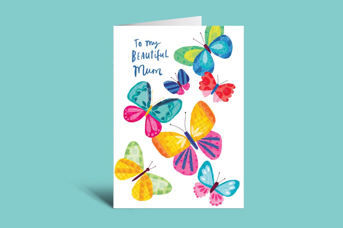 Greeting card with colorful butterflies and 'To my Beautiful Mum' text on a teal background