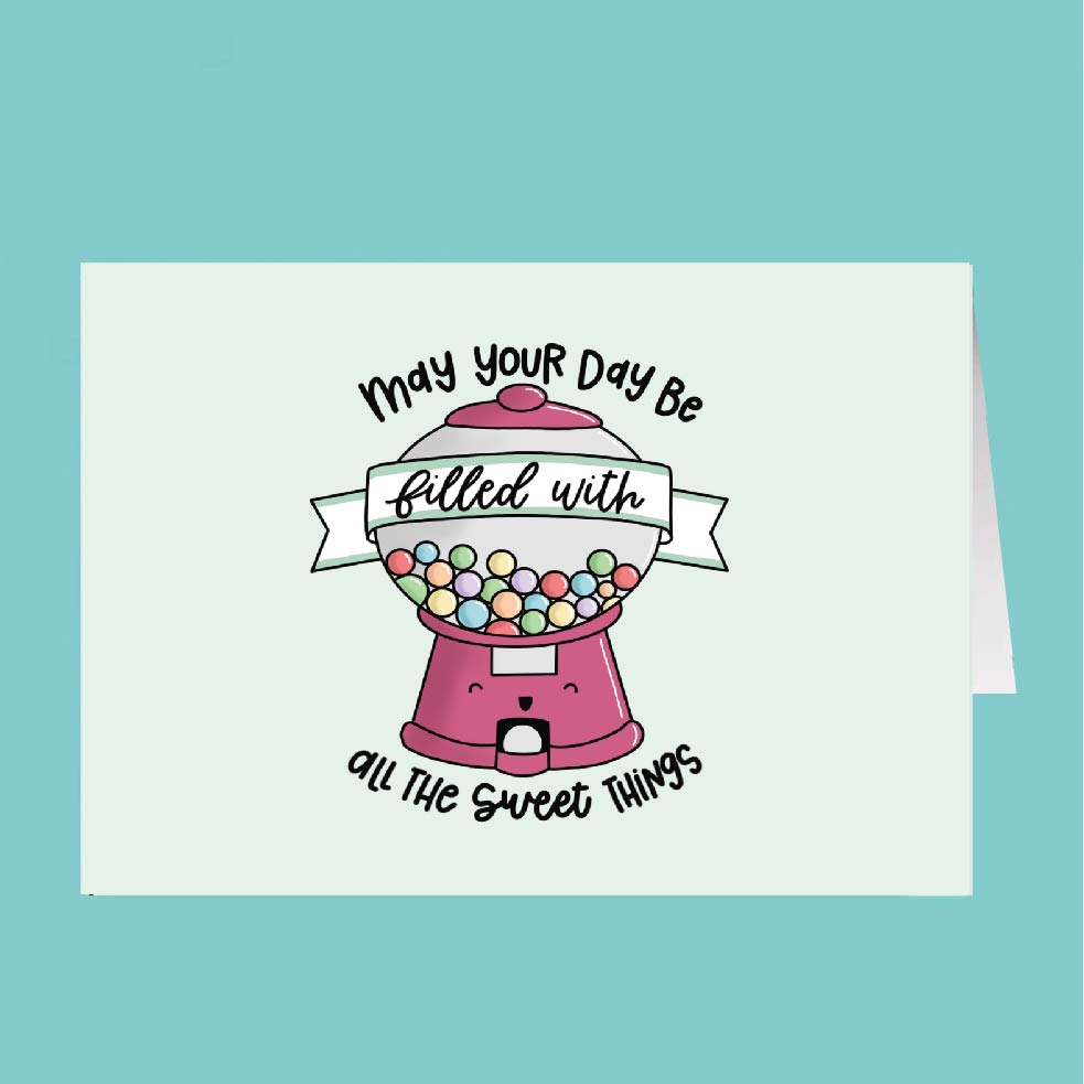 Greeting card with a pink gumball machine illustration and text on a teal background