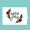 Card with 'holly jolly' text and holly leaves and berries on a white background