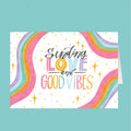 Card with 'Sending Love and Good Vibes' text on a colorful abstract background