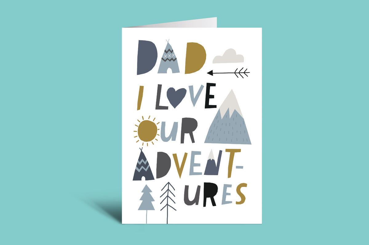 Greeting card with 'Dad, I love our adventures' text on a green background